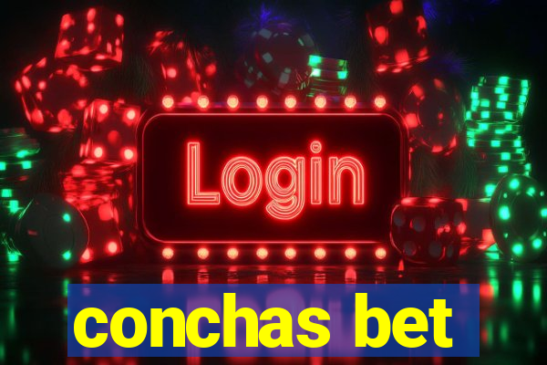 conchas bet